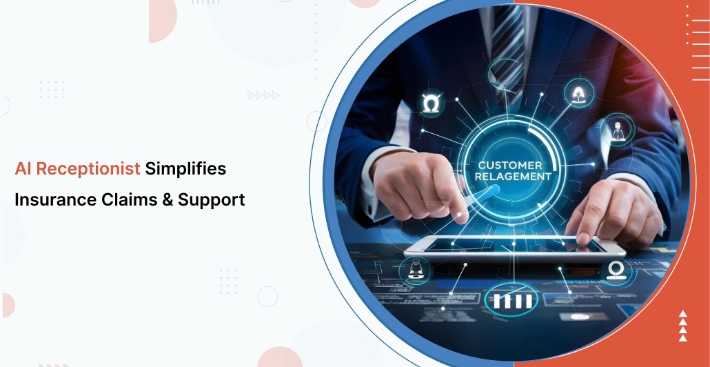 AI Receptionist Simplifies Insurance Claims & Support